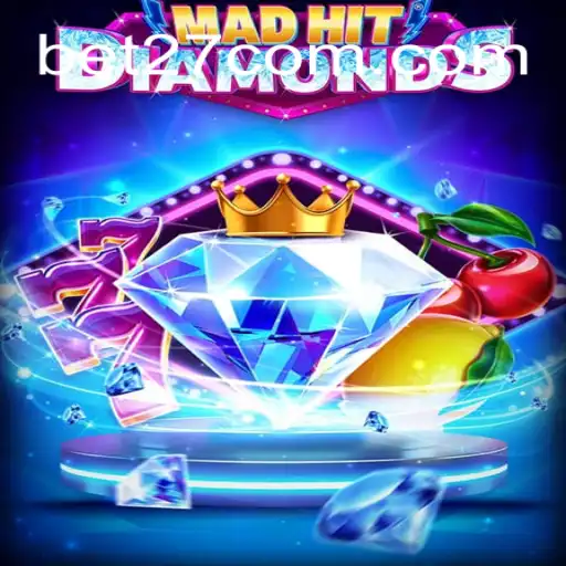 Exploring the World of MadHitDiamonds: A Revolutionary Game on BET27.games