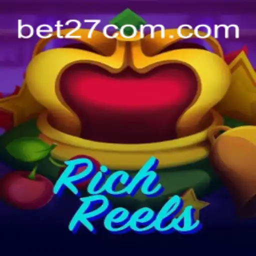 Exploring the World of RichReels at BET27.games